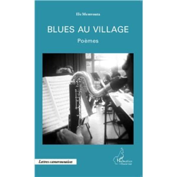 Blues au village de Ele MEMVOUTA